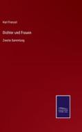 Dichter und Frauen di Karl Frenzel edito da Salzwasser-Verlag