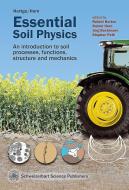 Essential Soil Physics di Karl Heinrich Hartge, Rainer Horn edito da Schweizerbart Sche Vlgsb.