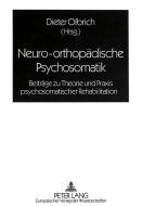 Neuro-orthopädische Psychosomatik edito da Lang, Peter GmbH
