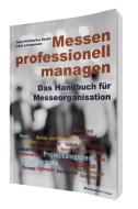 Messen professionell managen di Anna-Katharina Esche, Lars Lockemann edito da BusinessVillage GmbH