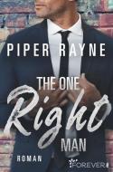 The One Right Man di Piper Rayne edito da Forever