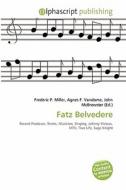 Fatz Belvedere edito da Alphascript Publishing