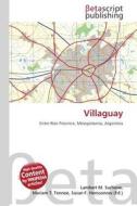 Villaguay edito da Betascript Publishing