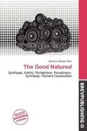 The Good Natured edito da Brev Publishing