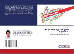 Page Ranking: Weighted Algorithms di Ravinder Kumar edito da LAP LAMBERT Academic Publishing
