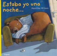 Estaba yo una noche-- di L. Rodríguez López, Henrike Wilson edito da Lóguez Ediciones