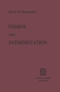 Symbol and Interpretation di David M. Rasmussen edito da Springer Netherlands