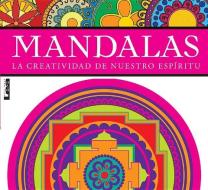 Mandalas - Para La Creatividad Curativa: Para La Creatividad Curativa di Laura Podio edito da EDICIONES LEA