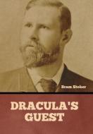 Dracula's Guest di Bram Stoker edito da INDOEUROPEANPUBLISHING.COM