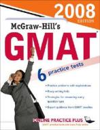 Mcgraw-hill's Gmat With Cd, 2008 Edition di James Hasik, Stacey Rudnick, Ryan Hackney edito da Mcgraw-hill Education - Europe