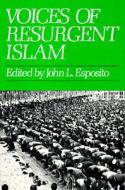 Voices of Resurgent Islam edito da OXFORD UNIV PR