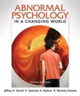 Abnormal Psychology in a Changing World di Jeffrey S. Nevid, Spencer A. Rathus, Beverly Greene edito da Prentice Hall
