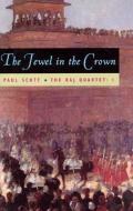 The Raj Quartet, Volume 1: The Jewel in the Crown di Paul Scott edito da UNIV OF CHICAGO PR