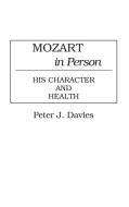 Mozart in Person di Peter Davies edito da Praeger