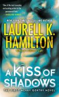 A Kiss of Shadows di Laurell K. Hamilton edito da BALLANTINE BOOKS