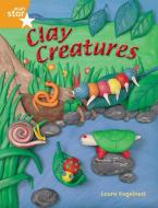 Rigby Star Quest Year 2: Clay Creatures Reader Single edito da Pearson Education Limited