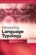 Introducing Language Typology di Edith A. Moravcsik edito da Cambridge University Press