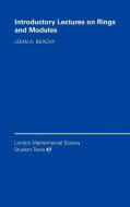 Introductory Lectures on Rings and Modules di John A. Beachy, J. Beachy edito da Cambridge University Press