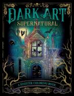 Dark Art Supernatural di François Gautier edito da PLUME