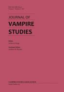 JOURNAL OF VAMPIRE STUDIES: VOL. 1, NO. di ANTHONY HOGG edito da LIGHTNING SOURCE UK LTD