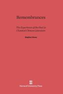 Remembrances di Stephen Owen edito da Harvard University Press