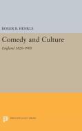 Comedy and Culture di Roger B. Henkle edito da Princeton University Press