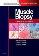 Muscle Biopsy: A Practical Approach di Victor Dubowitz, Caroline A. Sewry, Anders Oldfors edito da Elsevier LTD, Oxford