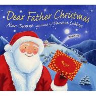 Dear Father Christmas di Alan Durant edito da Walker Books Ltd