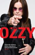 I am Ozzy di Ozzy Osbourne edito da Little, Brown Book Group