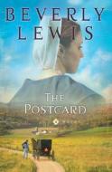 The Postcard di Beverly Lewis edito da BETHANY HOUSE PUBL