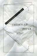 Crumpled Paper Boat di Anand Pandian edito da Duke University Press