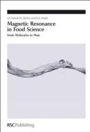 Magnetic Resonance in Food Science di Royal Society of Chemistry edito da Royal Society of Chemistry