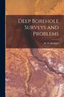 Deep Borehole Surveys and Problems edito da LIGHTNING SOURCE INC