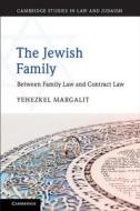 The Jewish Family di Yehezkel Margalit edito da Cambridge University Press