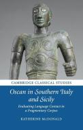 Oscan in Southern Italy and Sicily di Katherine Mcdonald edito da Cambridge University Press