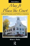 May It Please the Court di Brian L. (Vermont Law School Porto edito da Taylor & Francis Ltd