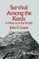 Survival Among The Kurds di Guest edito da Routledge