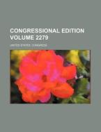 Congressional Edition Volume 2279 di United States Congress edito da Rarebooksclub.com