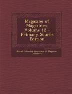 Magazine of Magazines, Volume 12 edito da Nabu Press