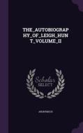 The_autobiography_of_leigh_hunt_volume_ii di Anonymous edito da Palala Press