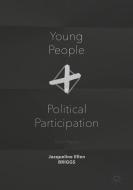 Young People and Political Participation di Jacqueline Briggs edito da Palgrave Macmillan UK