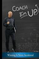 Coach Em Up di Steve Hagen edito da Lulu.com