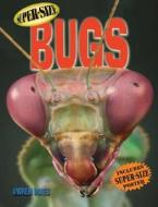 Super-Size Bugs [With Super-Size Poster] di Andrew Davies edito da Sterling