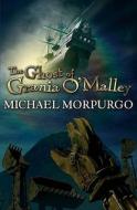 The Ghost of Grania O'Malley di Michael Morpurgo edito da Egmont UK Ltd