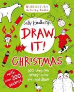 Draw It: Christmas di Sally Kindberg edito da Bloomsbury Publishing Plc