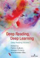 Deep Reading, Deep Learning edito da Peter Lang Publishing Inc