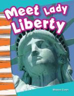Meet Lady Liberty (Kindergarten) di Sharon Coan edito da TEACHER CREATED MATERIALS