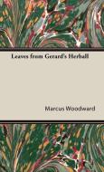 Leaves from Gerard's Herball di Marcus Woodward edito da Pomona Press