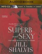 Superb and Sexy di Jill Shalvis edito da Brilliance Audio