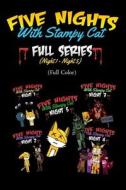 Five Nights with Stampy Cat - Full Series (Night 1 - Night 5) (Full Color): A Fnaf Story Comic Book Ft. Stampylongnose (Unofficial) di Mineberg Books edito da Createspace